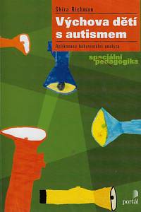 133712. Richman, Shira – Výchova dětí s autismem : aplikovaná behaviorální analýza