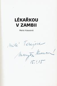 Krausová, Marie – Lékařkou v Zambii (podpis)