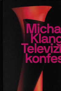 158479. Klang, Michael – Televizní konfese