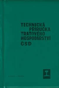 157924. Škach, Antonín – Technická příručka traťového hospodářství ČSD