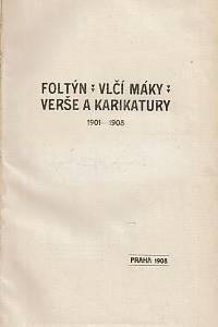 Foltýn [= Stivín, Josef] – Vlčí máky, Verše a karikatury 1901-1908