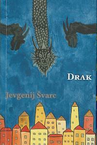 157450. Švarc, Jevgenij L‘vovič – Drak