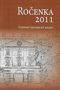 157939. Ročenka 2011 (Vojenský historický archiv)