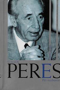 4628. Peres, Šimon / Littell, Robert – Pět rozhovorů