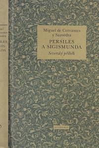 90111. Cervantes y Saavedra, Miguel de – Persiles a Sigismunda : severský příběh