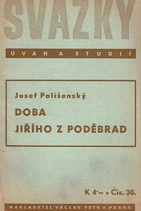 157467. Polišenský, Josef – Doba Jiřího z Poděbrad