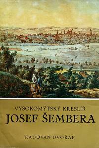 157469. Dvořák, Radovan – Vysokomýtský kreslíř Josef Šembera