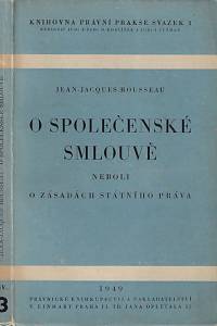 24880. Rousseau, Jean Jacques – O společenské smlouvě neboli O zásadách státního práva