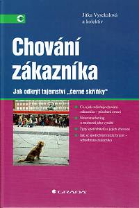 157486. Vysekalová, Jitka – Chování zákazníka : jak odkrýt tajemství černé skříňky