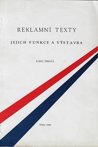 158532. Šebesta, Karel – Reklamní texty, jejich funkce a výstavba