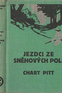 158568. Pitt, Chart – Jezdci ze sněhových polí / Rezavé zlato