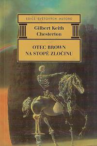 21391. Chesterton, Gilbert Keith – Otec Brown na stopě zločinu