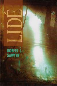 60137. Sawyer, Robert J. – Lidé