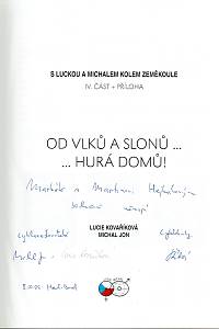 Kovaříková Jonová, Lucie / Jon, Michal – Od vlků a slonů ... ... hurá domů! S Luckou a Michalem kolem zeměkoule IV. část + příloha (podpis)