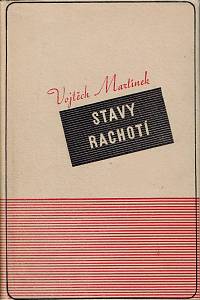 157543. Martínek, Vojtěch – Stavy rachotí, Kronika ze starých časů