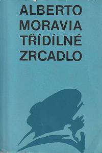 13848. Moravia, Alberto – Třídílné zrcadlo