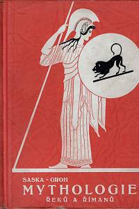 157975. Saska, Leo František / Groh, František – Mythologie Řeků a Římanů