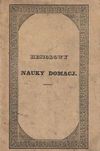 158602. Hesiodos – Hesiodowy Nauky domácj, českým hlaholem wydané, od J.W.