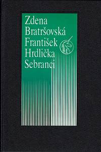 158620. Bratršovská, Zdena / Hrdlička, František – Sebranci