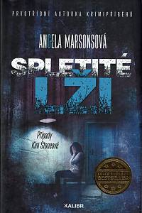 157563. Marsonsová, Angela – Spletité lži, Případy Kim Stoneové