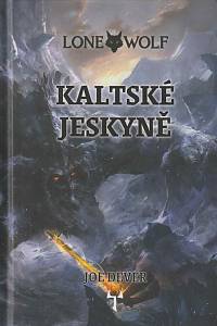 158649. Dever, Joe – Lone Wolf - Kaltské jeskyně (gamebook)