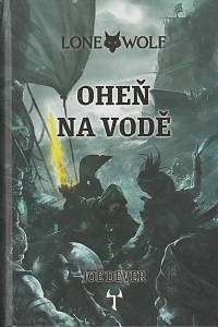 158650. Dever, Joe – Lone Wolf - Oheň na vodě