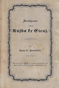 158652. Formánek-Činoveský, Jan – Jaromjrowa prwnj Knjha ke Čtenj [= Jaromírova první Kniha ke Čtení]