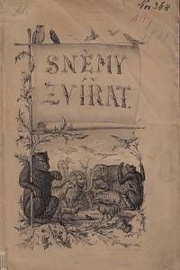 158653. Vinařický, Karel Alois – Sněmy zvířat : bájka i kronika