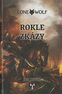 158675. Dever, Joe – Lone Wolf - Rokle zkázy (gamebook)