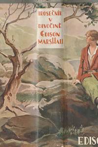 Marshall, Edison – Trosečník v divočině, Příběh z Aljašky