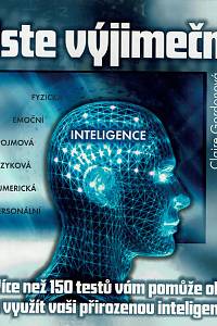 73569. Gordonová, Claire – Jste vyjímeční? Více než 150 testů vám pomůže objevit a využít vaši přirozenou inteligenci