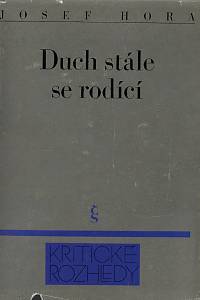 17455. Hora, Josef – Duch stále se rodící