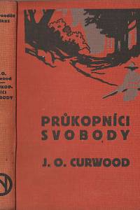 45429. Curwood, James Oliver – Průkopníci svobody