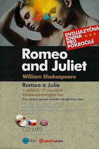 158052. Shakespeare, William – Romeo a Julie = Romeo and Juliet : a dalších Shakespearových 19 her