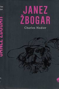 158056. Nodier, Charles – Janez Žbogar