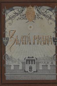 40221. Zlatá Praha : obrázkový týdenník pro zábavu a poučení. Ročník X. (1893)