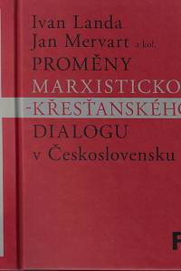 158079. Proměny marxisticko-křesťanského dialogu v Československu