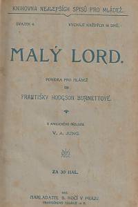 158840. Burnettová, Františka Hodgson (= Burnett, Frances Hodgson ) – Malý lord Fauntleroy, povídka pro mládež