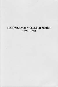 158887. Technokracie v českých zemích (1900-1950)