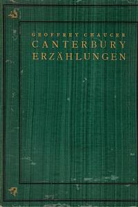 158106. Chaucer, Geoffrey – Canterbury Erzählungen / nacherzählt und eingeleitet von Wilhelm Löwinger ; Faksimilebildern von W. Russel Flint