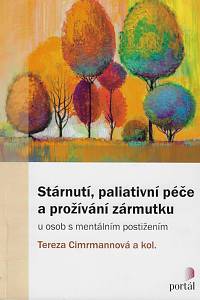 158115. Cimrmannová, Tereza – Stárnutí, paliativní péče a prožívání zármutku u osob s mentálním postižením