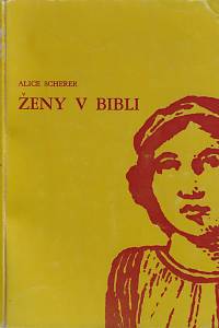 158122. Scherer, Alice – Ženy v bibli