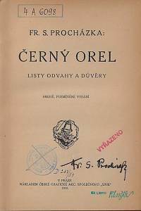 Procházka, František Serafínský – Černý orel : listy odvahy a důvěry (podpis)