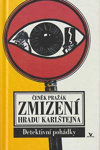 158920. Pražák, Čeněk – Zmizení hradu Karlštejna, Detektivní pohádky