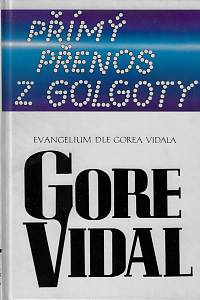 79703. Vidal, Gore – Přímý přenos z Golgoty (podpis)