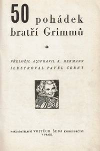 Grimm, Jacob Ludwig Karl – 50 pohádek bratří Grimmů