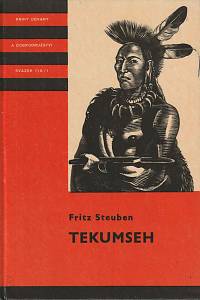 92756. Steuben, Fritz – Tekumseh, Vyprávění o boji rudého muže, sepsané podle starých pramenů I. 