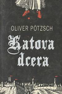 158956. Pötzsch, Oliver – Katova dcera