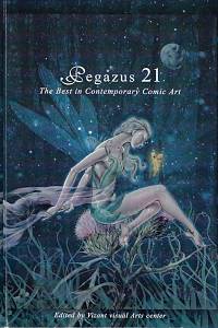 158960. Pegazus 21 : The Best in Contemporary Comic Art