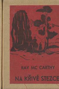 95430. McCarthy, Ray – Na křivé stezce